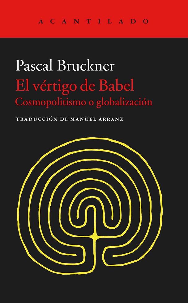 VERTIGO DE BABEL, EL | 9788416011926 | BRUCKNER, PASCAL