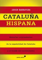 CATALUÑA HISPANA | 9788415570301 | BARRAYCOA, JAVIER