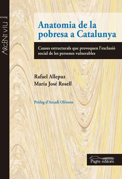 ANATOMIA DE LA POBRESA A CATALUNYA | 9788499755298 | ALLEPUZ, RAFAEL - ROSELL, MARIA JOSE