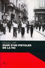 DIARI D'UN PISTOLER DE LA FAI | 9788484371854 | MIR, MIQUEL