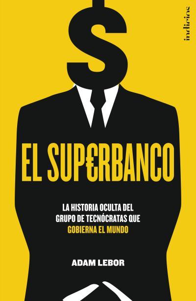 SUPERBANCO, EL | 9788415732020 | LEBOR, ADAM