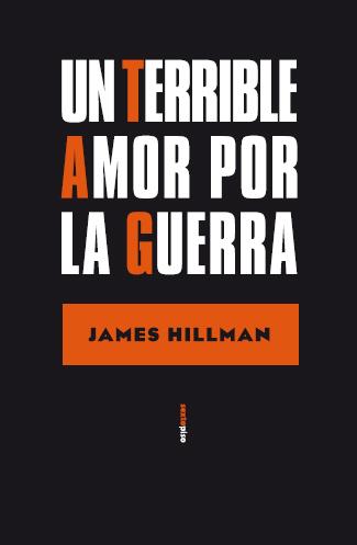 TERRIBLE AMOR POR LA MUERTE, UN | 9788496867628 | HILLMAN, JAMES