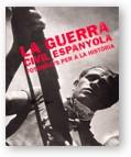 GUERRA CIVIL ESPANYOLA. FOTOGRAFS PER A LA HISTORIA | 9788480430838 | BALSELLS, DAVID