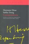 CORRESPONDENCIA | 9788496834958 | HESSE, HERMAN; ZWEIG, STEFAN