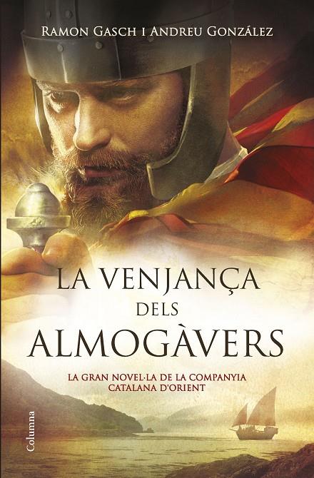 VENJANÇA DELS ALMOGAVERS, LA | 9788466419376 | GASCH, RAMON; GONZALEZ, ANDREU