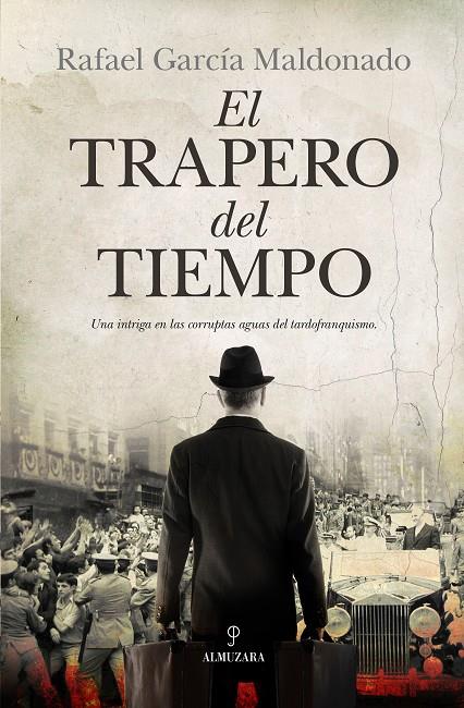 TRAPERO DEL TIEMPO, EL | 9788415338949 | GARCIA MALDONADO, RAFAEL