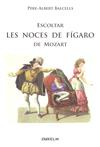 ESCOLTAR LES NOCES DE FIGARO DE MOZART | 9788493774004 | BALCELLS, PERE-ALBERT