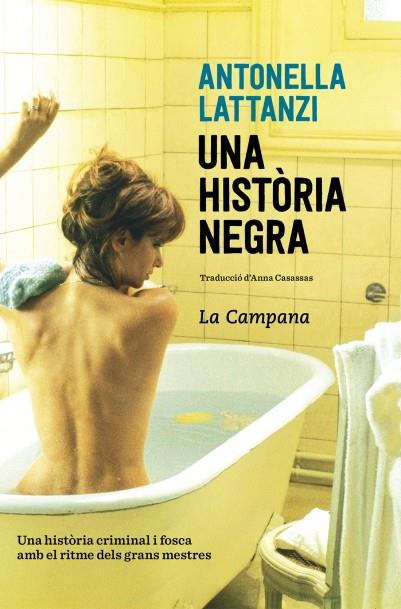 HISTORIA NEGRA, UNA | 9788416863419 | LATTANZI, ANTONELLA