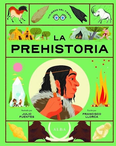 PREHISTORIA, LA (CAST) | 9788411780957 | LLORCA, FRANCISCO / FUENTES, JULIO