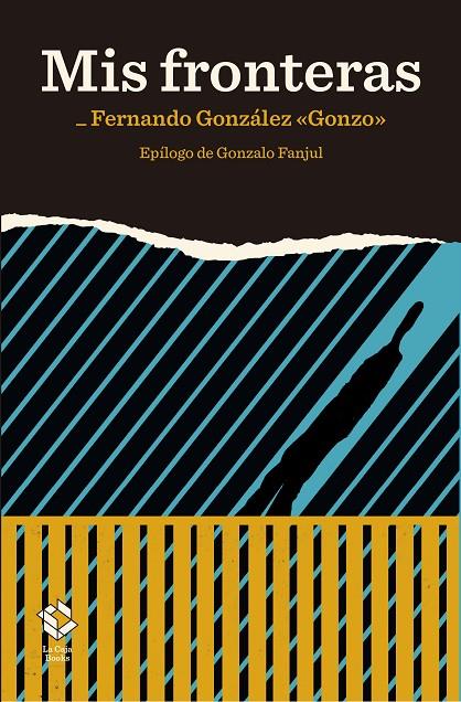 MIS FRONTERAS | 9788417496272 | GONZALEZ, FERNANDO (GONZO)