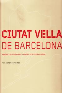 CIUTAT VELLA DE BARCELONA (CAT/CAST) | 9788496201743 | CABRERA I MASSANES, PERE