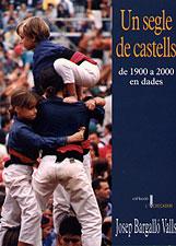 SEGLE DE CASTELLS, UN. DE 1900 A 2000 EN DADES | 9788495684257 | BARGALLÓ VALLS, JOSEP