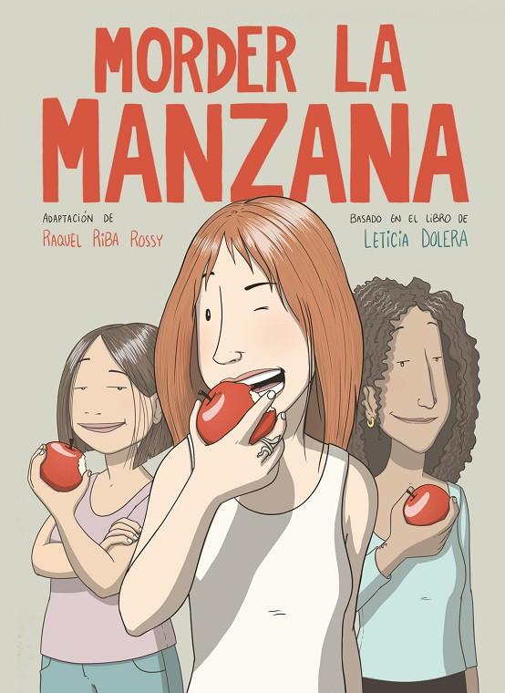 MORDER LA MANZANA (NOVELA GRÁFICA) | 9788491749318 | RIBA ROSSY, RAQUEL / DOLERA, LETICIA