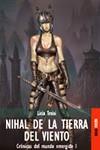 NIHAL DE LA TIERRA DEL VIENTO. CRONICAS DEL MUNDO EMERGIDO I | 9788489624016 | TROISI, LICIA