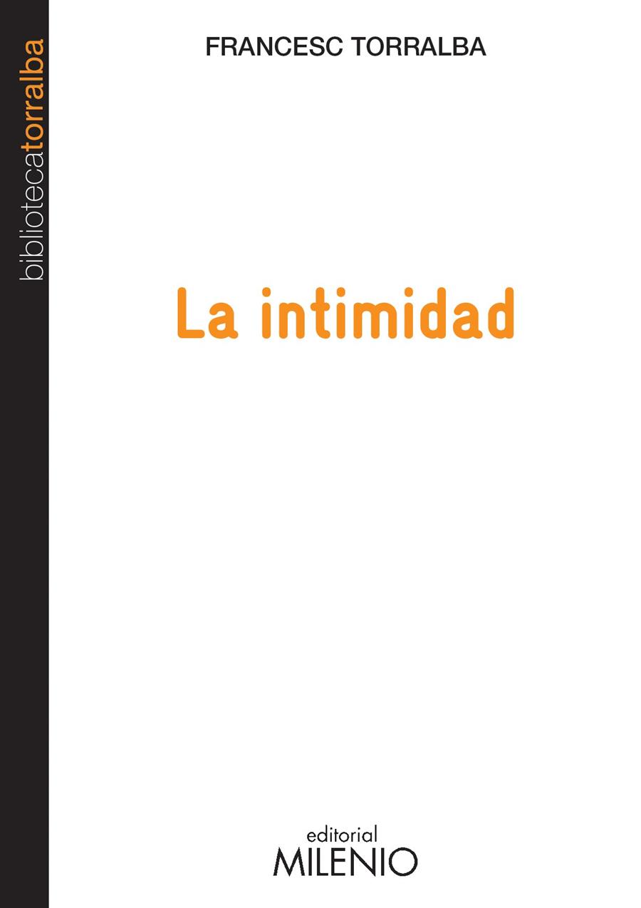 INTIMIDAD, LA | 9788497436014 | TORRALBA, FRANCESC