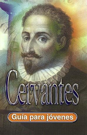 CERVANTES GUIA PARA JOVENES | 9788489804913 | GARRALÓN, ANA