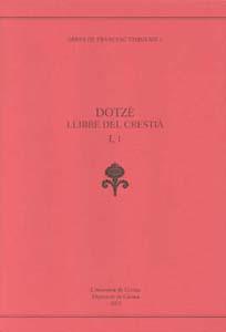 DOTZE LLIBRE DEL CRESTIA I, 1 | 9788484582373 | EIXIMENIS, FRANCESC