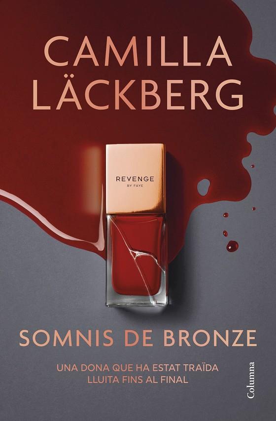 SOMNIS DE BRONZE (CAT) | 9788466433020 | LÄCKBERG, CAMILLA