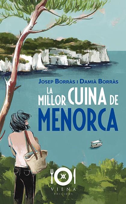 MILLOR CUINA DE MENORCA, LA  | 9788417998486 | BORRAS, JOSEP; BORRAS, DAMIA