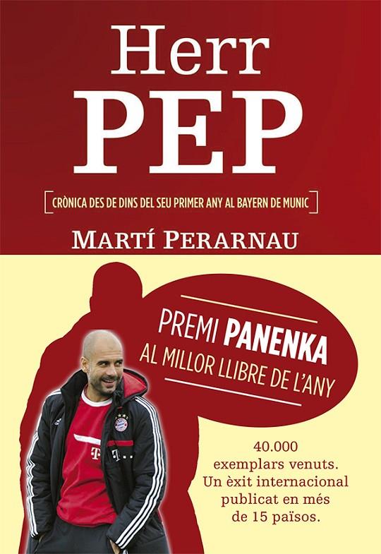 HERR PEP. CRONICA DES DE DINS DEL SEU PRIMER ANY AL BAYERN D | 9788415242734 | PERARNAU, MARTI