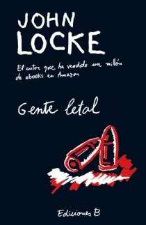 GENTE LETAL | 9788466650236 | LOCKE, JOHN