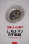 ULTIMO REFUGIO, EL | 9788496633254 | KNOPF, CHRIS