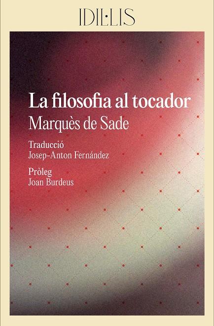 FILOSOFIA AL TOCADOR, LA | 9788412830460 | SADE, MARQUÈS DE