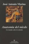 ANATOMIA DEL MIEDO. UN TRATADO SOBRE LA VALENTIA | 9788433962508 | MARINA, JOSE ANTONIO