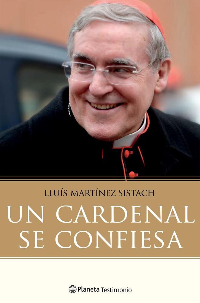 CARDENAL SE CONFIESA, UN | 9788408171393 | MARTINEZ SISTACH, LUIS