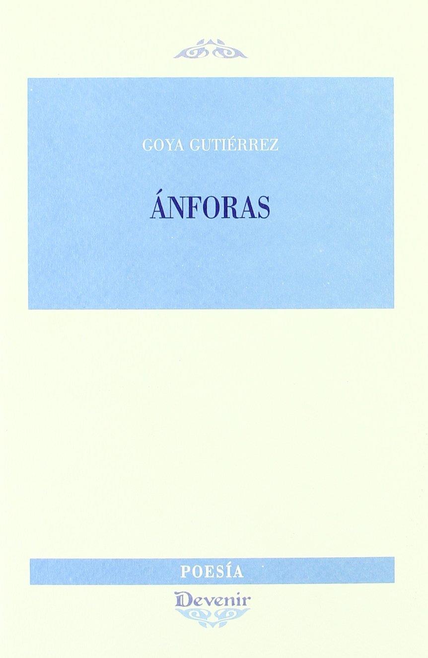 ANFORAS | 9788496313866 | GUTIERREZ, GOYA