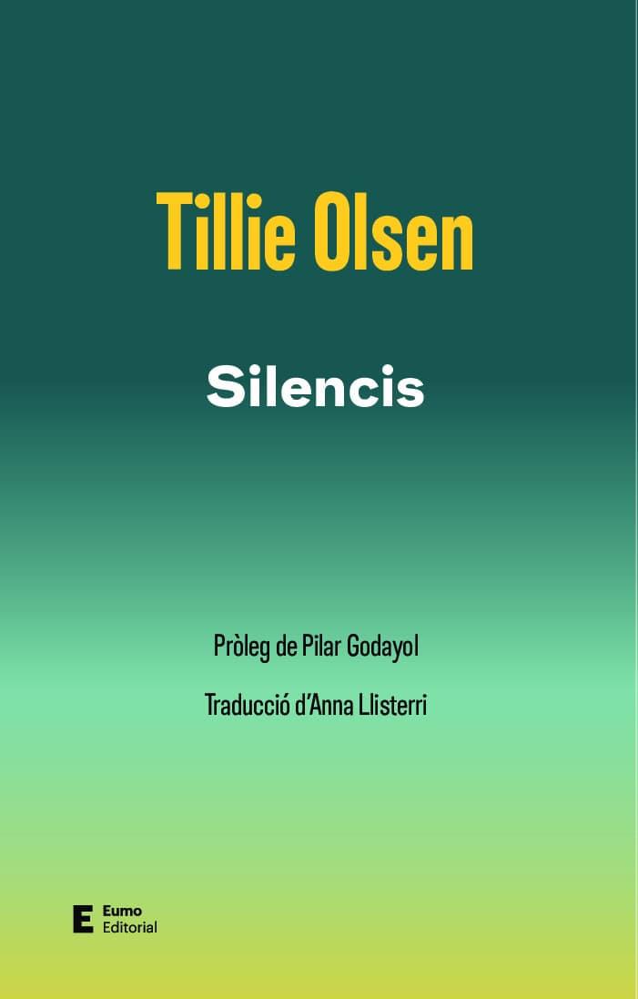 SILENCIS | 9788497668422 | OLSEN, TILLIE