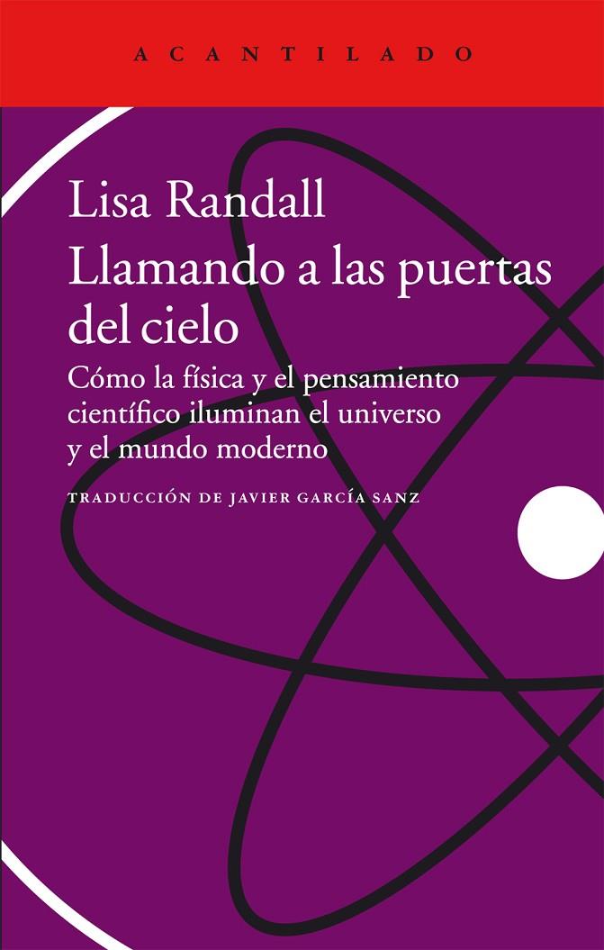 LLAMANDO A LAS PUERTAS DEL CIELO : COMO LA FISICA Y EL PENSA | 9788415689911 | RANDALL, LISA