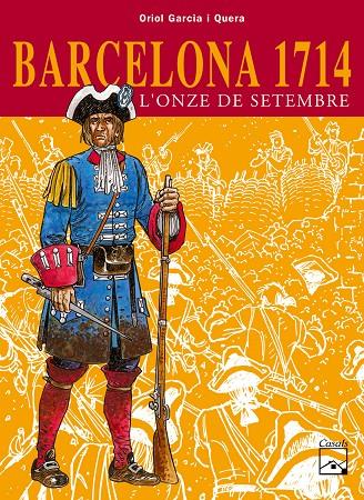 BARCELONA 1714 : L'ONZE DE SETEMBRE | 9788421827239 | GARCIA I QUERA, ORIOL