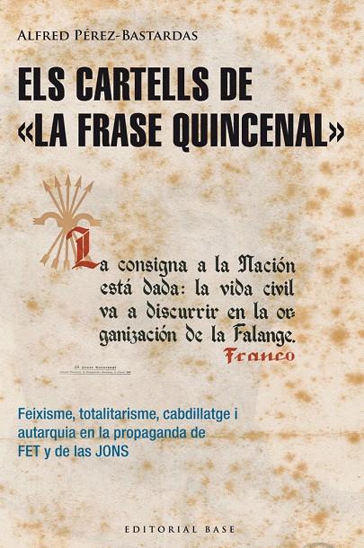 CARTELLS DE "LA FRASE QUINCENAL", ELS | 9788415711643 | PEREZ-BASTARDAS, ALFRED