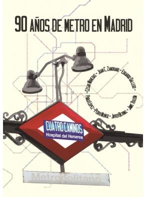 90 AÑOS DE METRO EN MADRID | 9788498730890 | VVAA