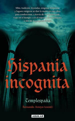 HISPANIA INCOGNITA | 9788403097339 | ARROYO DURAN, FERNANDO