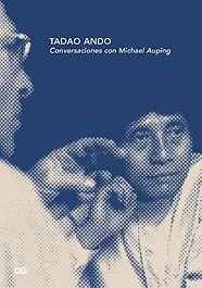 TADAO ANDO : CONVERSACIONES CON MICHAEL AUPING | 9788425219399 | AUPING, MICHAEL