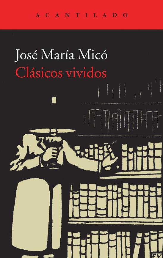 CLASICOS VIVIDOS | 9788415689430 | MICO, JOSE MARIA