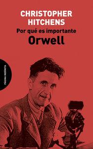 POR QUE ES IMPORTANTE ORWELL | 9788494481604 | HITCHENS, CHRISTOPHER