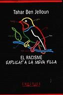RACISME EXPLICAT A LA MEVA FILLA | 9788475965826 | BEN JELLOUN,TAHAR