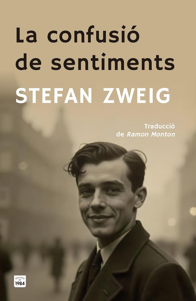 CONFUSIÓ DE SENTIMENTS, LA | 9788418858901 | ZWEIG, STEFAN