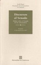 DISCURSOS AL SENADO-DEBATE SOBRE EL ESTADO DE LAS | 9788439342687 | PUJOL I SOLEY, JORDI