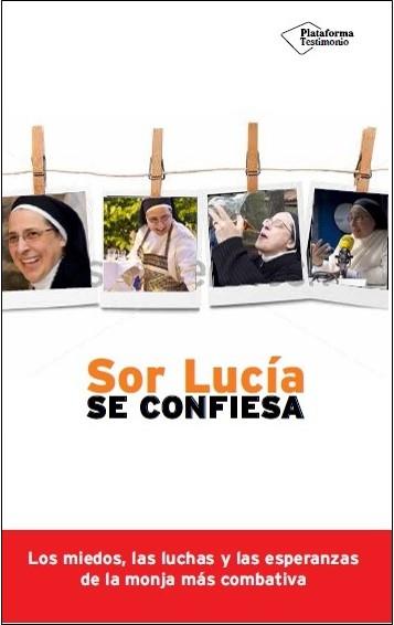 SOR LUCIA SE CONFIESA | 9788416256785 | CARAM, LUCIA