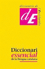 DICCIONARI ESSENCIAL DE LA LLENGUA CATALANA | 9788441219113 | AAVV