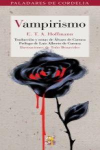 VAMPIRISMO | 9788493796365 | HOFFMANN, E.T.A.