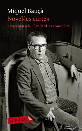 NOVEL.LES CURTES | 9788499302973 | BAUÇA, MIQUEL