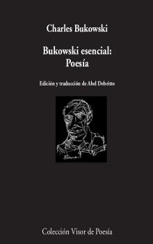 BUKOWSKI ESENCIAL: POESIA | 9788498953084 | BUKOWSKI, CHARLES