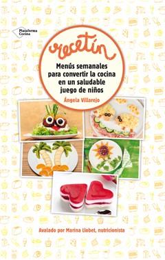 RECETIN. MENUS SEMANALES PARA CONVERTIR LA COCINA ... | 9788416256143 | VILLAREJO, ANGELA