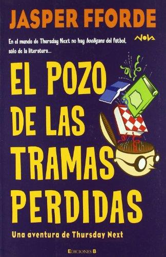 POZO DE LAS TRAMAS PERDIDAS, EL | 9788466636773 | FFORDE, JASPER (1961- )