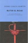 RUTER EL ROJO | 9788497111270 | GARCIA MARTIN, PEDRO